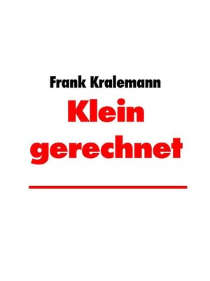 cover image of Klein gerechnet